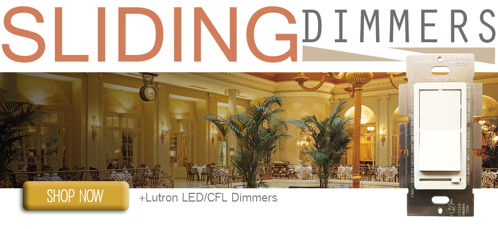 Sliding And LED Dimmers